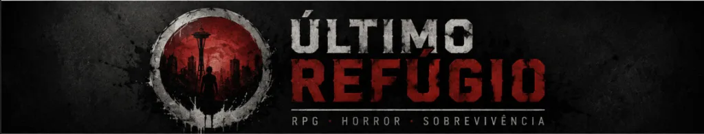 Sobre o Último Refúgio RPG Sobre o Último Refúgio RPG